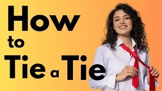 How to Tie a Tie in 6 EASY STEPS