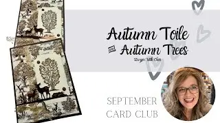 Autumn Toile: Lovely Nature Year Round Card Stampin' Up Autumn Trees