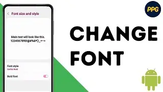 How to change font on any Android ?