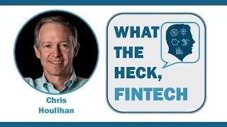 🚀 Chris Houlihan: Driving Fintech Innovation in Massachusetts — and Beyond 🌎 (Part 2)