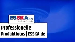 Professionelle Produktfotos 📸 |  ESSKA.de