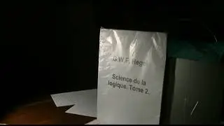 G. W. F. Hegel: Science de la logique Tome 2 La logique objective (fin), la logique subjective 64/79