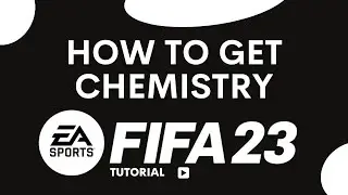 How to get better chemistry FIFA 23
