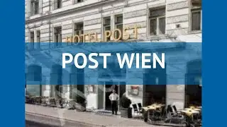POST WIEN 3* Австрия Вена обзор &ndash; отель ПОСТ ВИЕН 3* Вена видео обзор