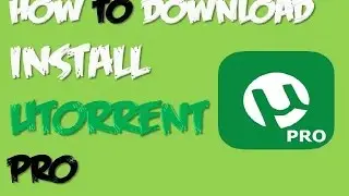 How To Download uTorrent PRO for Free