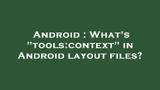 Android : What's 
