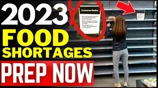 JUST ANNOUNCED: 8 Food Shortages for 2023 COMING SOON | FOOD SHORTAGE
