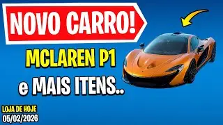 🔴 NOVO CARRO MCLAREN P1! Nova Loja de Hoje Fortnite [05 de Fevereiro 2026] Loja de Itens