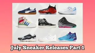 July Upcoming Sneakers Release Part 1