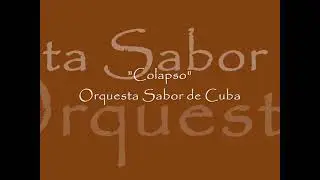 Colapso - Orquesta Sabor de Cuba
