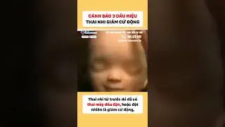 3 dấu hiệu giảm cử động thai mẹ bầu phải ch&uacute; &yacute; ngay nh&eacute;  #thainhi #chuyenmangthai #thaimay