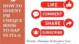 How to indent PostMaster cheque book to DAP(Complete Process)in IT2.0@Postal_champs