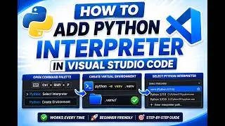 How to add Python Interpreter in Visual Studio Code | Learn all about Python interpreter #vscode