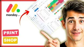 How to manage a print shop in monday.com (Easiest Way)(2026 Guide)