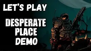 Desperate Place Demo &ndash; A Brutal Fight for Survival!