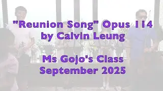 Reunion Song Opus 114 by Calvin Leung