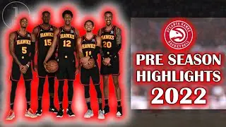 Best of the Atlanta Hawks | 2022 NBA Preseason Highlights