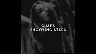 Guapa - Shooting Stars | Slap House 2021