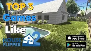 🔥TOP 3 HIGH GRAPHICS  MOBILE GAMES LIKE HOUSE FLIPPER 2 , 2023 || REALISTIC ANDROID GAMES ||