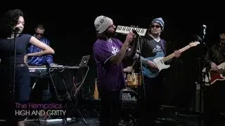 The Hempolics: 'High And Gritty'