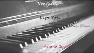 Ariana Grande - Into You (Piano Version)