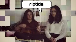 riptide - vance joy (cover by mari garcia e duda)