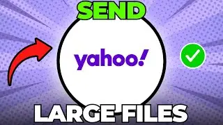 How to Send Large Files on Yahoo Mail (Quick & Easy)