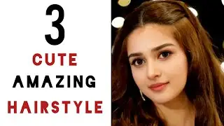 3 Cute Amazing Hairstyle | New Hairstyle | Easy Hairstyle | Open Hairstyle | Simple Hairstyle 