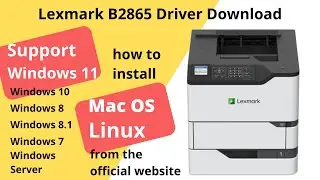 Lexmark B2865 Driver Download and Setup Windows 11 Windows 10, Mac 13, Mac 12
