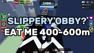 Slippery Obby and More! Eat Me | Roblox