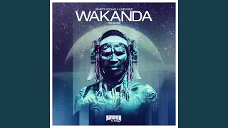 Wakanda (Oh Snap vs. Dimitri Vegas & Like Mike)