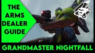 Destiny 2 - The Arms Dealer Grandmaster Nightfall Easy Guide