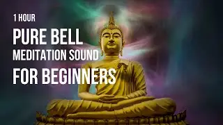 Bell Meditation - Mindfullness for BEGINNERS | Pure Bell Sound | No backgound music!