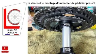 Choix et montage d'un boitier de pédalier PressFit