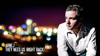 Arnej - They Need Us (Right Back)