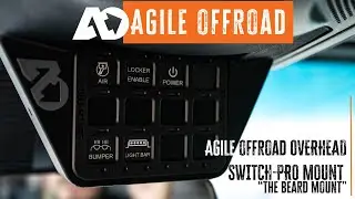 INTRODUCING The Agile Offroad Overhead Switch-pros 'Beard' Mount!