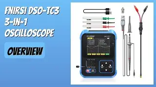 REVIEW (2025): FNIRSI DSO-TC3 3-in-1 Oscilloscope. Features