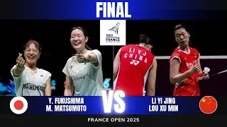 Fukushima/Matsumoto vs Li/Luo | France Open 2025 Highlights | Women&rsquo;s Doubles