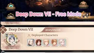 Deep Down VII (7) - Free Mode - Chew it, Iria Food! [𝐒𝐰𝐨𝐫𝐝 𝐨𝐟 𝐂𝐨𝐧𝐯𝐚𝐥𝐥𝐚𝐫𝐢𝐚]
