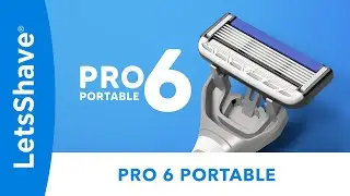 LetsShave's Pro 6 Portable 6-Blade Razor: World's First 6 blade razor for Single Stroke Shave