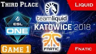 Liquid vs Fnatic Top 3 Game 1 Full ESL One Katowice Major 2018 Dota 2