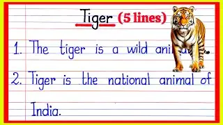5 lines on Tiger in English | Indian National Animal Essay | Bagh Nibandh in English | paragraph
