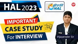 Important Case Study for HAL interview | Preparation & guidance Interviews of HAL