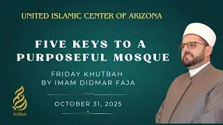Five Keys to a Purposeful Mosque