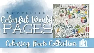 Completed Pages: Colorful World & Colorful Moments books (featuring Ursula Schwab)