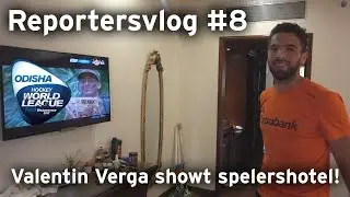 Reportersvlog #8 - Valentin Verga showt imposant spelershotel!