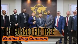 The Cursed Fig Tree - Bro. Greg Cameron