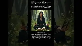 5 Herbs for ADHD - Including Bonus: Magical Properties! #adhd #herbal #herbalmedicine #magic