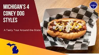 Michigan's 4 Coney Dog Styles: A Tasty Tour