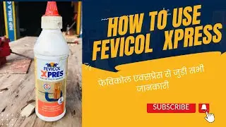 How to Use Fevicol Xpress Fevicol Xpress | Fastest Adhesive For Unbreakable Bonds